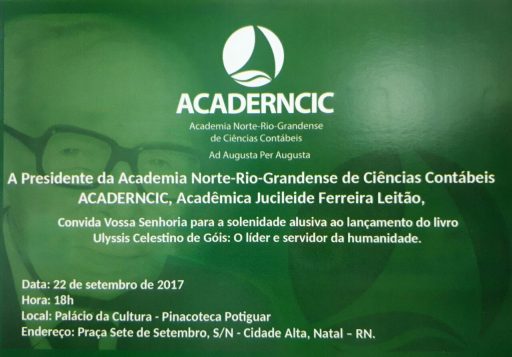 Convite: Presidência da ACADERNCIC – Solenidade alusiva ao lançamento do Livro de Ulysses Celestino de Góis no Palácio da Cultura